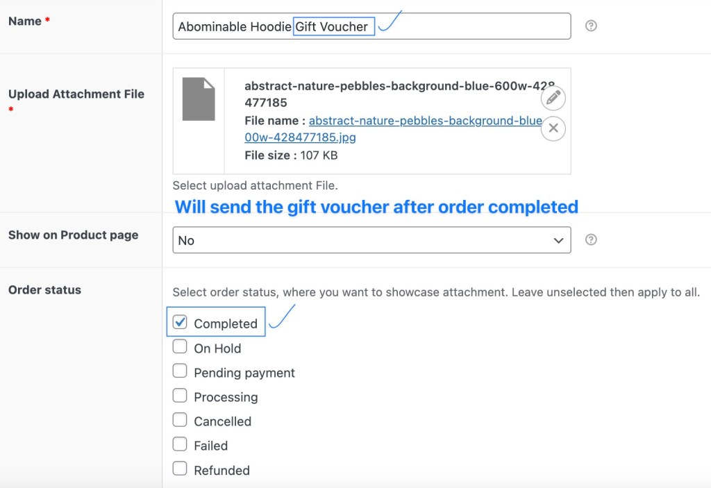 Display Order Status-Based WooCommerce Product Attachments