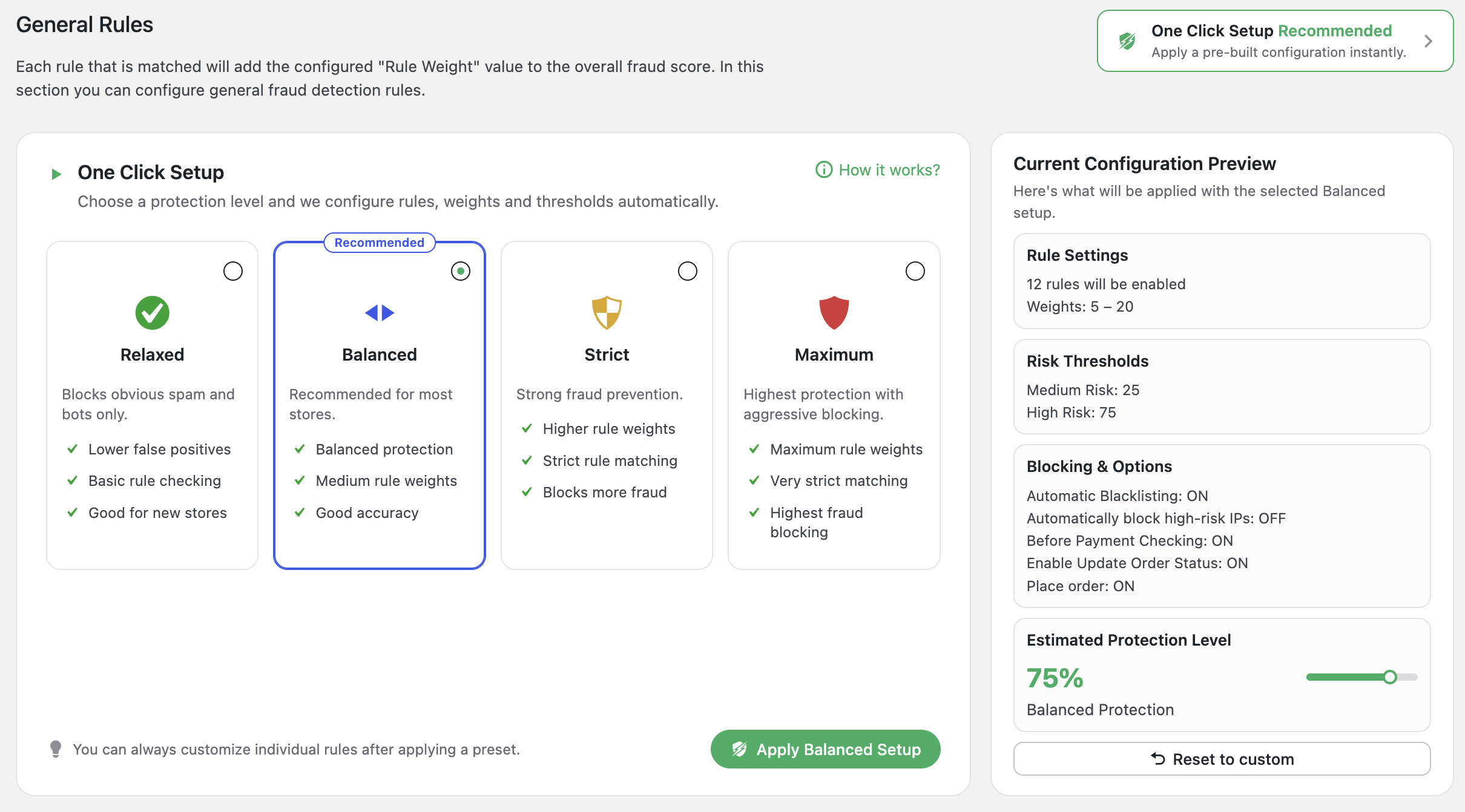 21 One Click Setup - Apply Relaxed, Balanced, Strict, or Maximum rules in one click