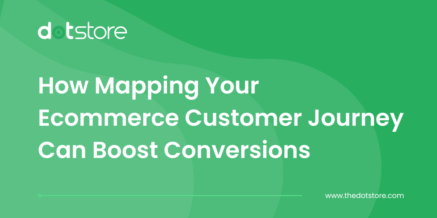 How Mapping Your Ecommerce Customer Journey Can Boost Conversions
