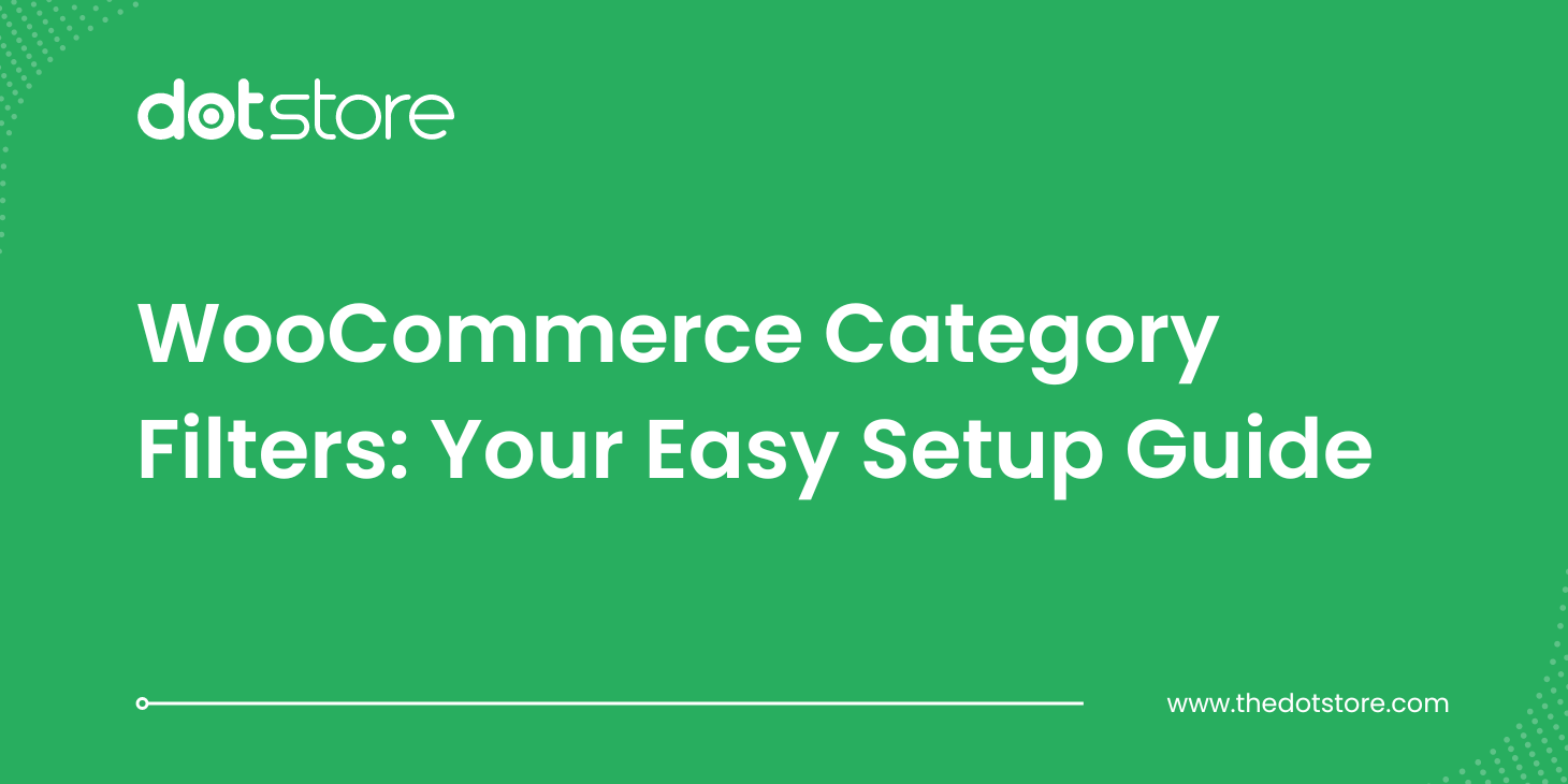 WooCommerce Category Filters Your Easy Setup Guide