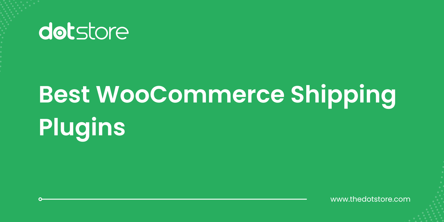 Best WooCommerce Shipping Plugins