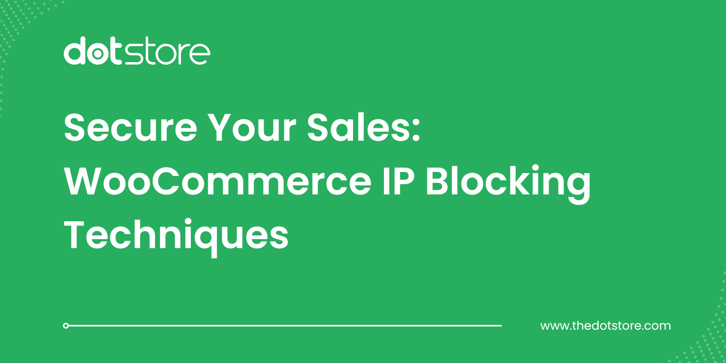 Blog Title Image Secure Your Sales: WooCommerce IP Blocking Techniques