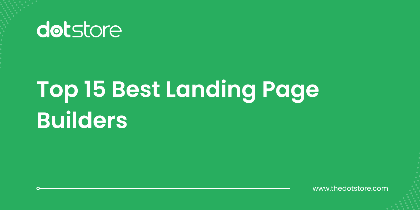 Top 15 Best Landing Page Builders
