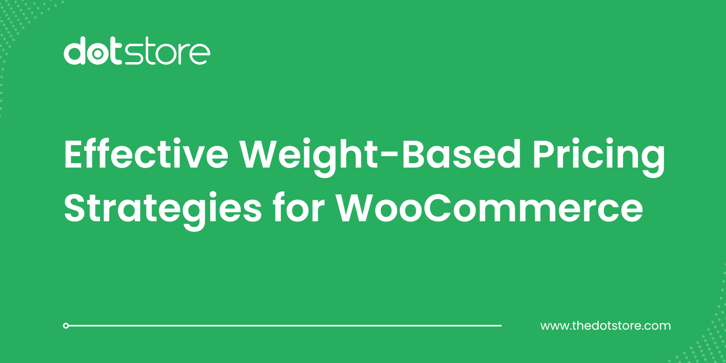 Blog Title Image:  Effective Weight-Based Pricing Strategies for WooCommerce