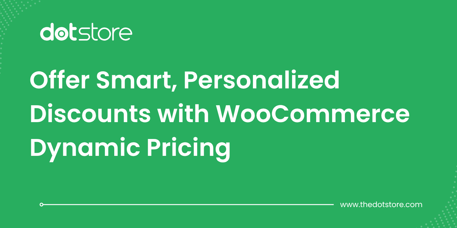 Blog Title Image: Offer Smart, Personalized Discounts with WooCommerce Dynamic Pricing