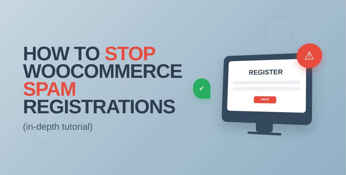 woocommerce spam registrations - featured image