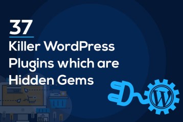 37 Killer WordPress Plugins which are Hidden Gems1 2