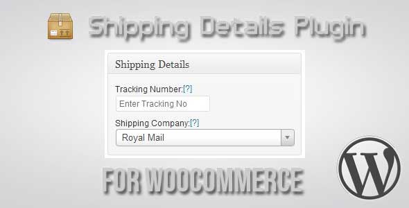 9. Shipping Details Plugin for WooCommerce