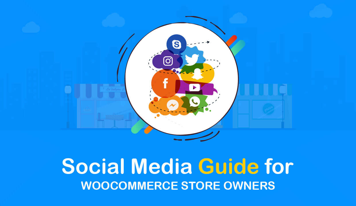 4 Social Media Guide for WooCommerce Store Owners