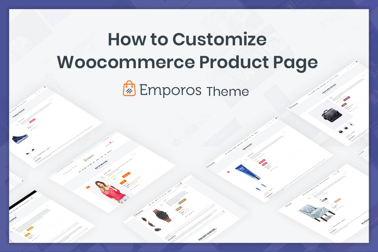 Customize Your WooCommerce Shop and Product Pages with Emporos theme