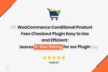 WooCommerce Conditional Product Fee plugin Gets 5 Star Review from a Client 2