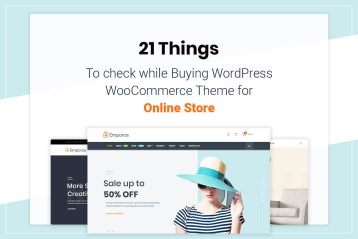 21 Things to check while Buying WordPress WooCommerce Theme for Online Store 2