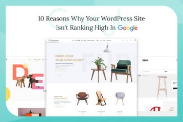 10 Reasons Why Your WordPress Site Isnt Ranking High In Google