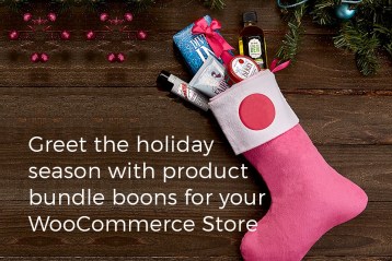 Greet the holiday season with product bundle boons for your WooCommerce Store