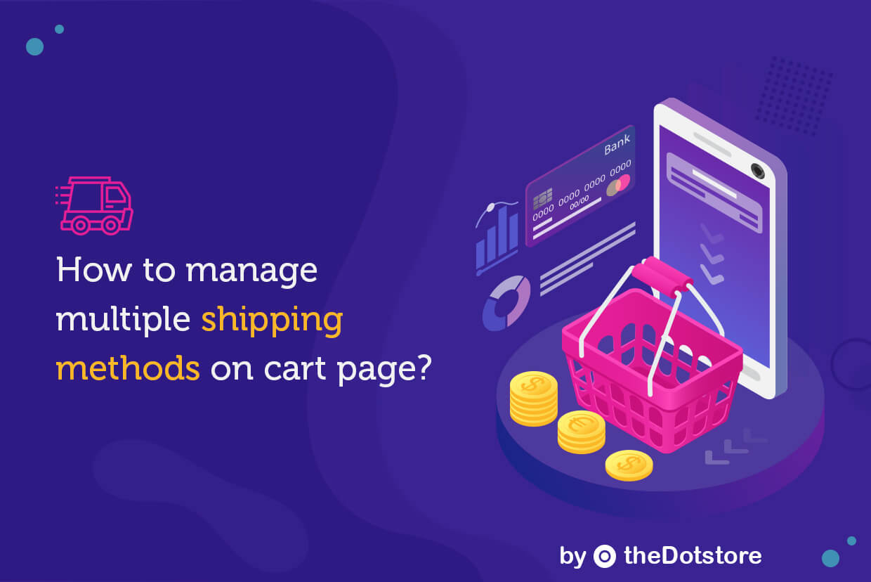 How to manage multiple shipping methods on cart page?