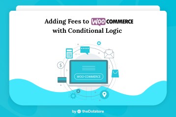 Adding Fees to Woo with Conditional Logic