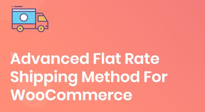How to Add a Custom Fee in WooCommerce? 1 Plugin - Advanced Flat Rate Shipping Method for WooCommerce