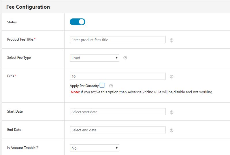 How to charge cart based extra Fee in WooCommerce? 2 Fee Configuration Form and its fields for Adding Product Fee Method