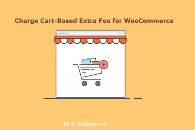 How to charge cart-based extra Fee in WooCommerce?