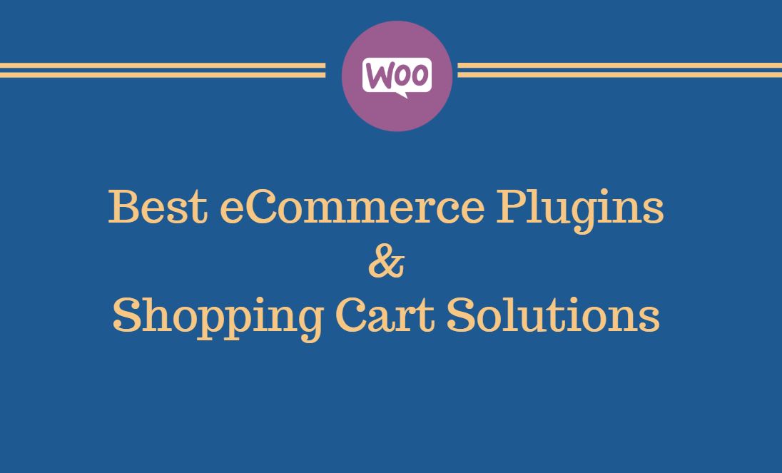 The Best WordPress eCommerce Plugins & Shopping Cart Solutions