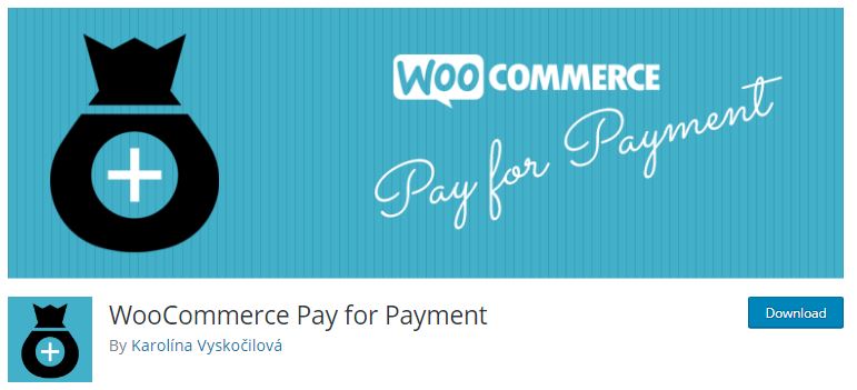 Best WooCommerce Plugins for Your Store’s Extended Capability – 60+ Plugins 48 8‑8‑4 - Top WordPress Gateway Plugins - 4 - WooCommerce Pay For Payment Plugin