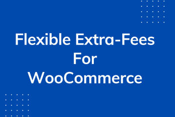 Flexible Extra fees for WooCommerce