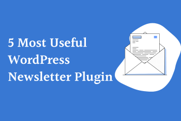 5 Most Useful WordPress Newsletter Plugin