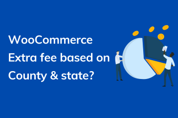 charge WooCommerce extra fee based on county and state