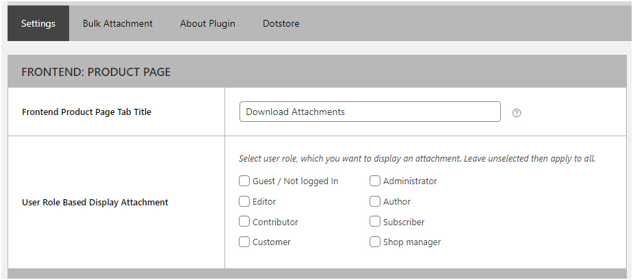 Figure 1: Product Attachments Plugin Settings