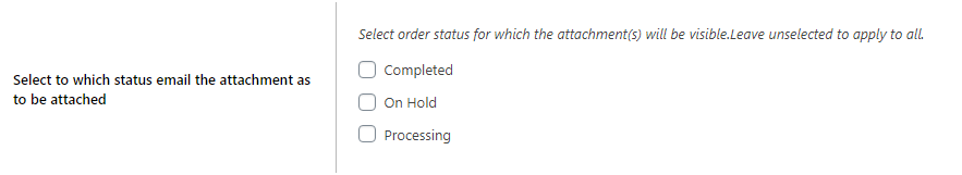 Figure 3: Order Statuses, for which WooCommerce file attachments can be enabled through Global Plugin Settings