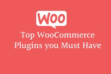 Top WooCommerce Plugins you Must Have in 2021