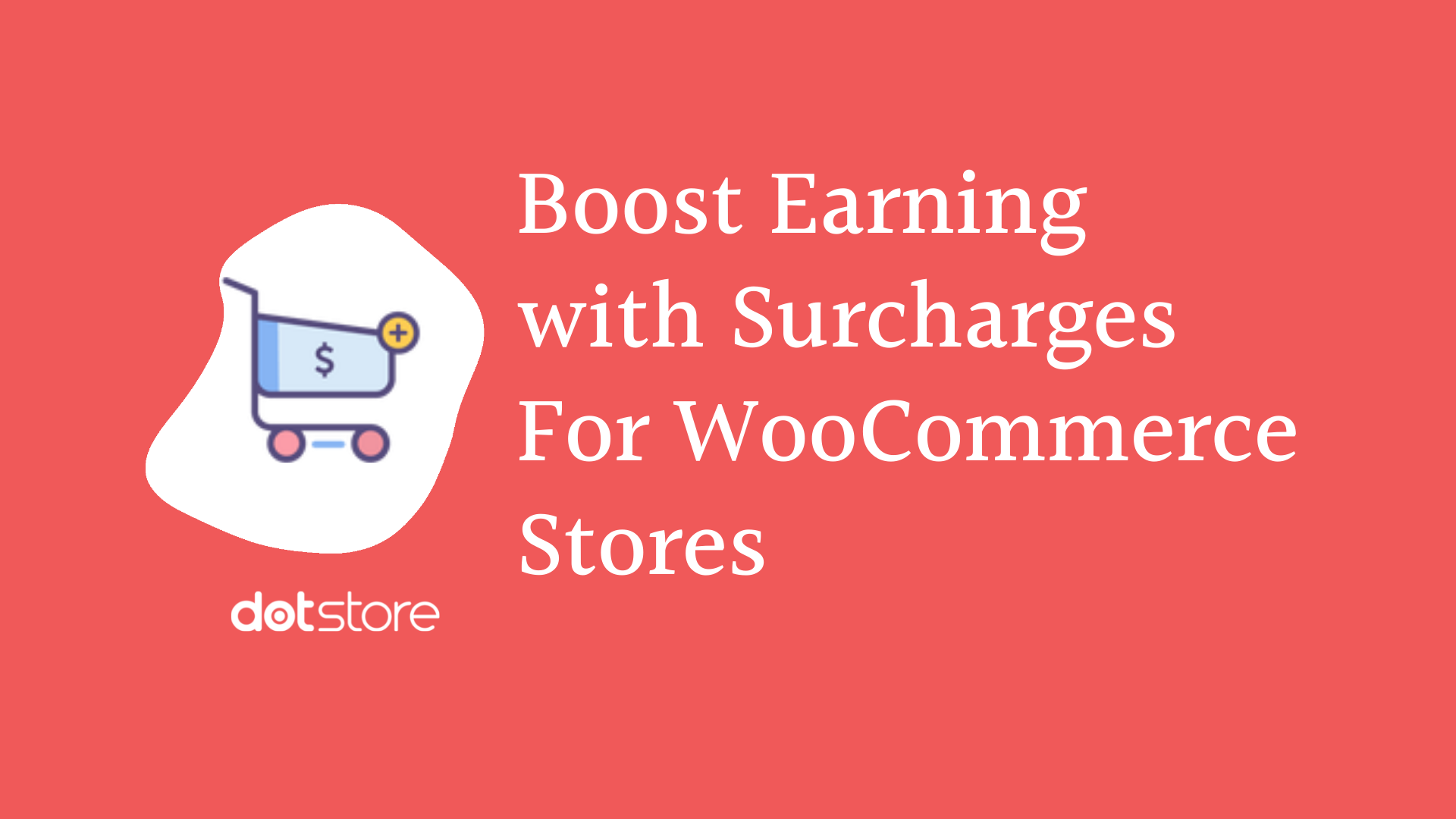 How to Make Your Customers Pay Service Surcharges for Online Shopping in WooCommerc?