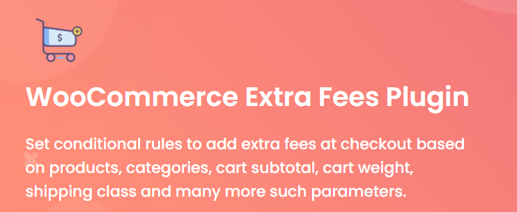 WooCommerce extra fees plugin